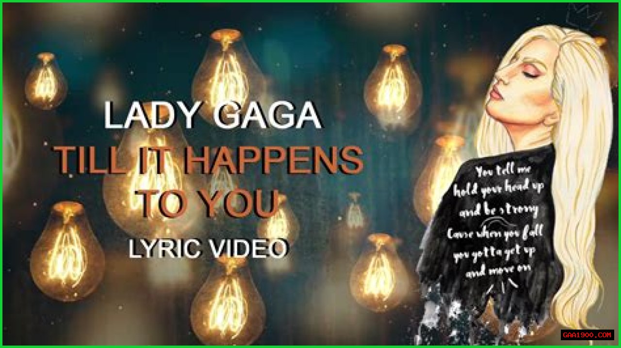 Lady Gaga gets real with If It Happens To You